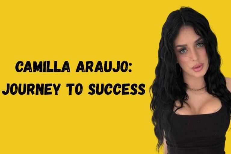 Camilla Araujo’s Story From Early Life to Career Success