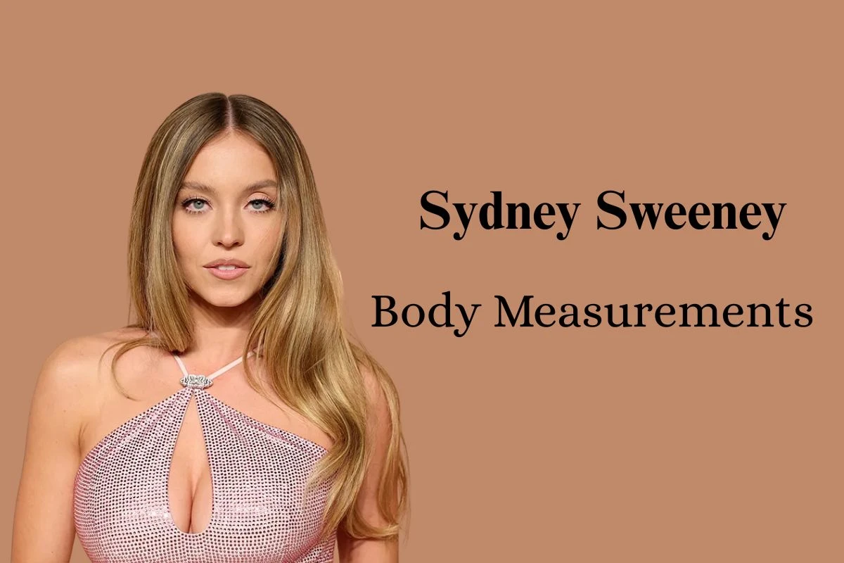 Sydney Sweeney Body Measurements