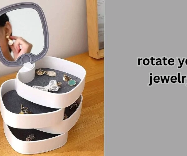 rotate your jewelry