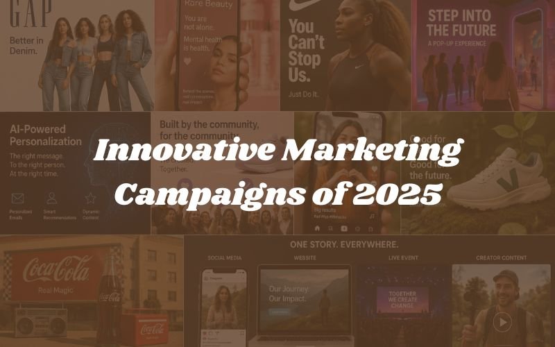 Innovative Marketing Campaigns of 2025